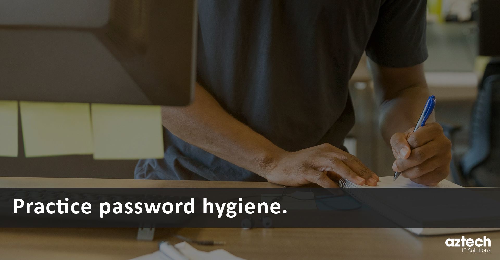 Person creating strong passwords